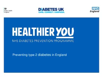 NDPP in Salford  Dr Sheila McCorkindale, Clinical lead for  diabetes NHS Salford CCG  Helen Slee,