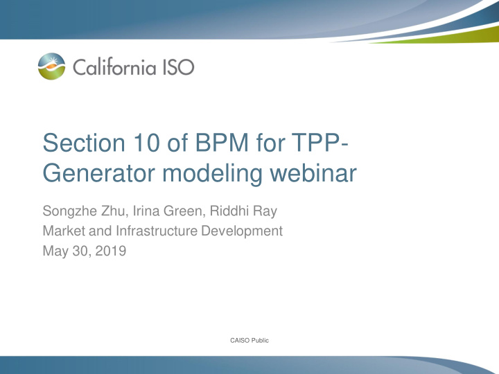 section 10 of bpm for tpp generator modeling webinar