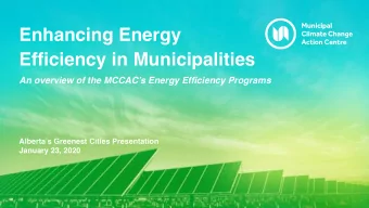 Enhancing Energy  Efficiency in Municipalities  An overview of the MCCACs Energy Efficiency