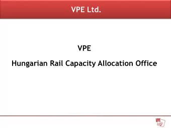 VPE  Hungarian Rail Capacity Allocation Office  Establishment  Independent of Railway Undertakings
