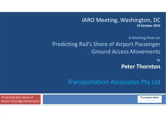 Transportation Associates Pty Ltd  Predicting Rails Share of  Airport Passenger Movements  Key