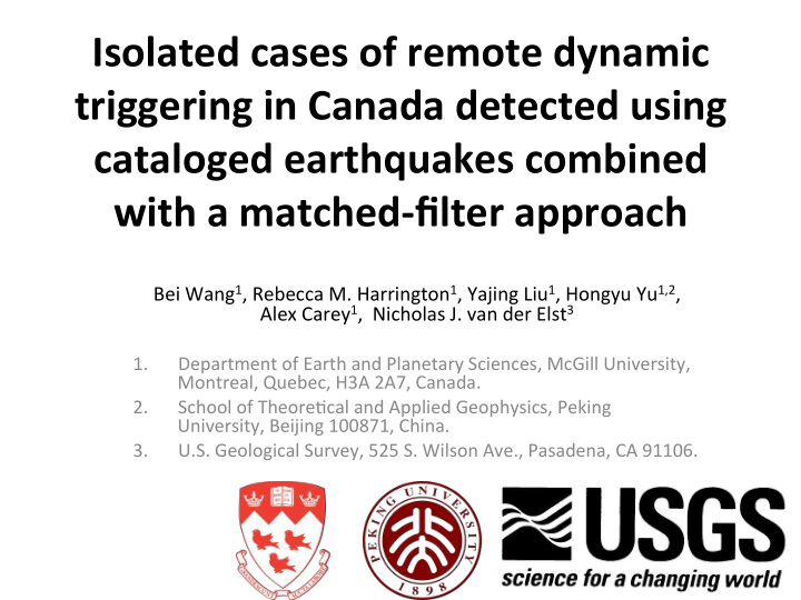 isolated cases of remote dynamic triggering in canada