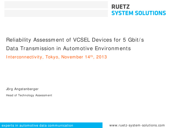 reliability assessment of vcsel devices for 5 gbit s data