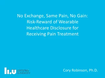 No Exchange, Same Pain, No Gain:  Risk-Reward of Wearable  Healthcare Disclosure for  Receiving