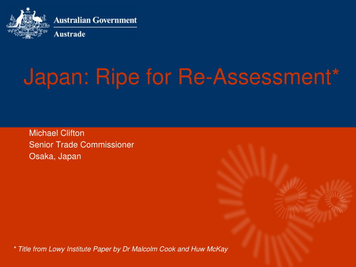 japan ripe for re assessment