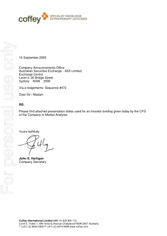 For personal use only  16 September 2009  Company Announcements Office  Australian Securities