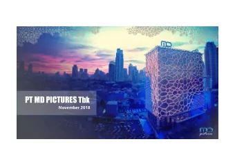 Disclaimer  This report has been prepared by PT MD Pictures Tbk independently and is circulated for