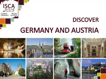 GERMANY AND AUSTRIA  Europe with  ith:  Germany  Austria  Werfen  Austria  Sa  Saalfeld  Germany