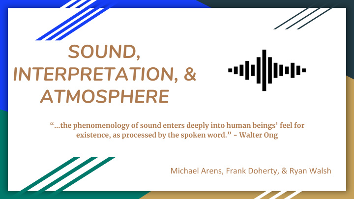 sound interpretation atmosphere