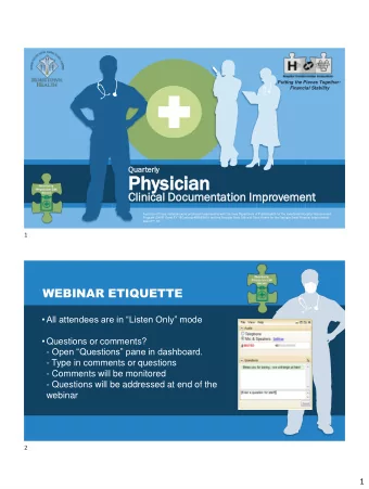 Phys  ysicia  ician  Clinica  ical Document  umentati  tion  on Imp  mprovem  ement  ent  A portion