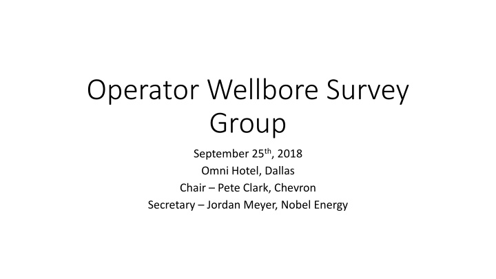 operator wellbore survey group