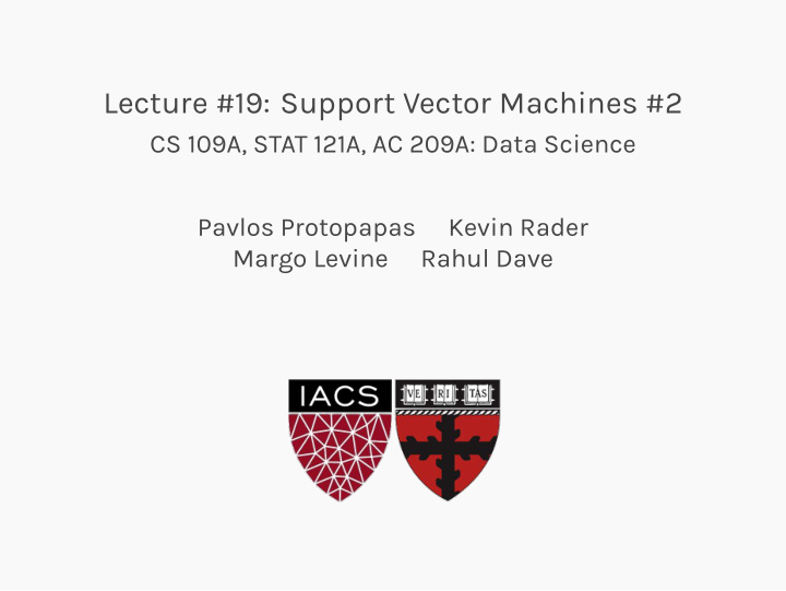 lecture 19 support vector machines 2
