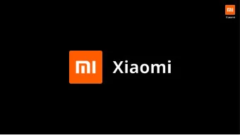 Manu Jain  Vice President, Xiaomi Global  Managing Director, Xiaomi India  Founded in April 2010