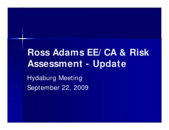 Ross Adams EE/ CA &amp; Risk  Assessment - Update  Hydaburg Meeting  September 22, 2009