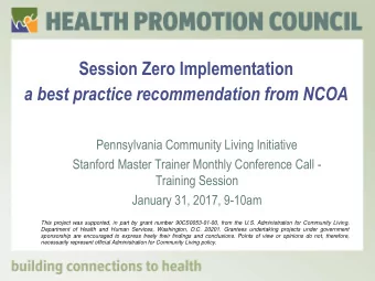 a best practice recommendation from NCOA  Pennsylvania Community Living Initiative  Stanford Master