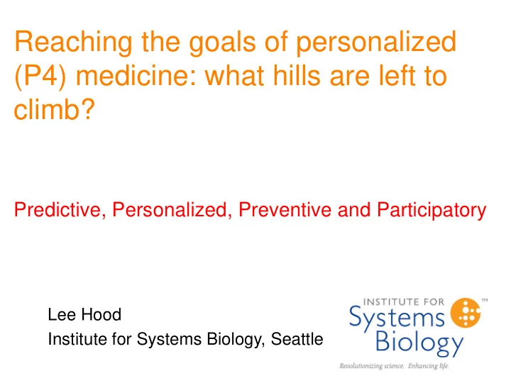reaching the goals of personalized p4 medicine what hills