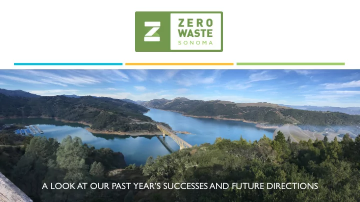 a look at our past year s successes and future directions