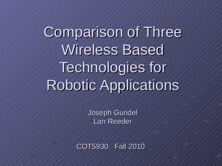 comparison of three comparison of three wireless based