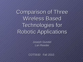Comparison of Three  Comparison of Three  Wireless Based  Wireless Based  Technologies for