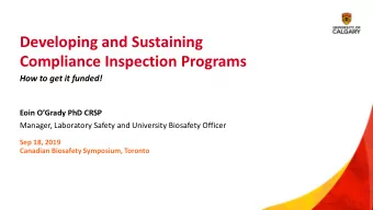 Compliance Inspection Programs  How to get it funded!  Eoin OGrady PhD CRSP  Manager, Laboratory