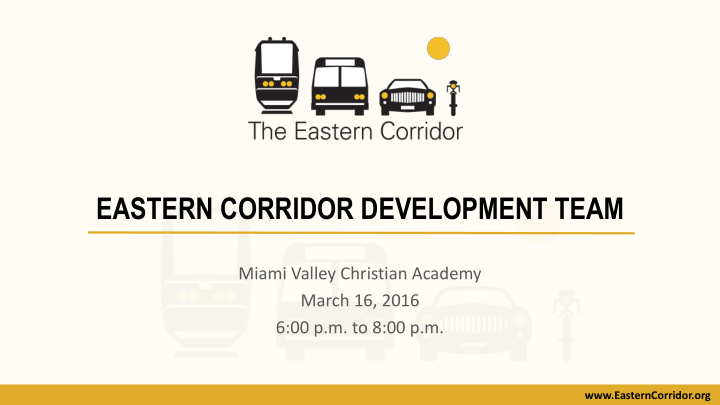 eastern corridor development team