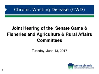 Joint Hearing of the  Senate Game &amp;  Fisheries and Agriculture &amp; Rural Affairs  Committees
