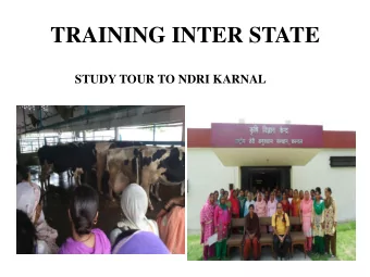 TRAINING INTER STATE  STUDY TOUR TO NDRI KARNAL  TRAINING INTER STATE      STUDY TOUR TO