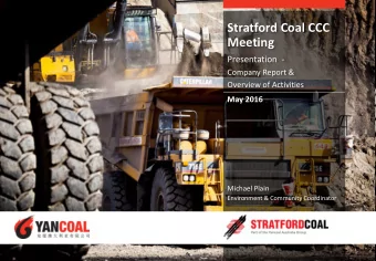 Stratford Coal CCC  Meeting  Presentation  -  Company Report &amp;  Overview of Activities  May
