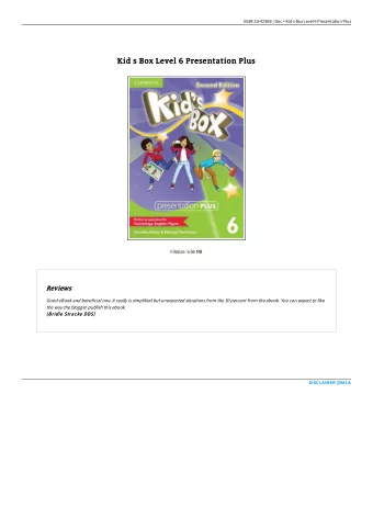 Kid s Box Level 6 Presentation Plus  Kid s Box Level 6 Presentation Plus  Filesize: 6.56 MB