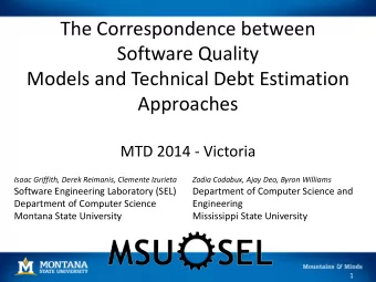 The Correspondence between  Software Quality  Models and Technical Debt Estimation  Approaches  MTD
