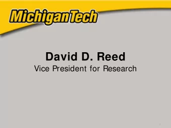 David D. Reed  Vice President for Research  1  Midwest Region Conference CUPA-HR  May 3  6, 2009