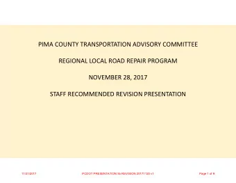 PIMA COUNTY TRANSPORTATION ADVISORY COMMITTEE  REGIONAL LOCAL ROAD REPAIR PROGRAM  NOVEMBER 28,