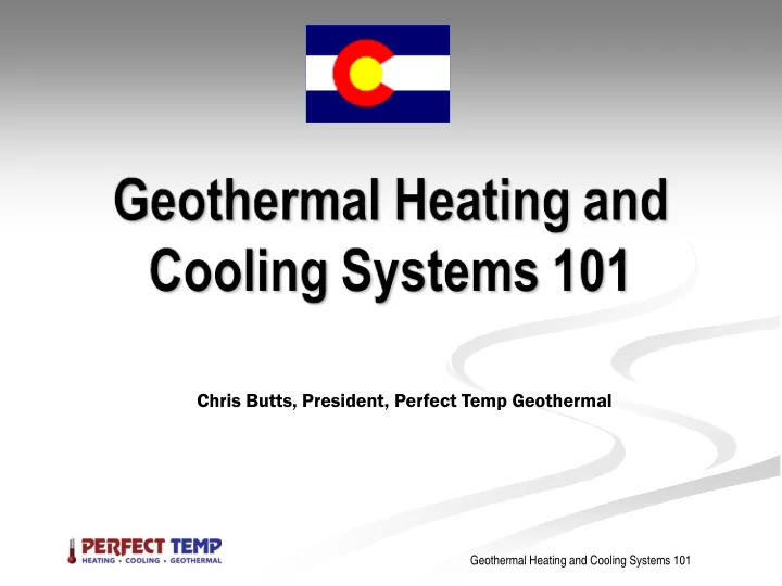 chris butts president perfect temp geothermal