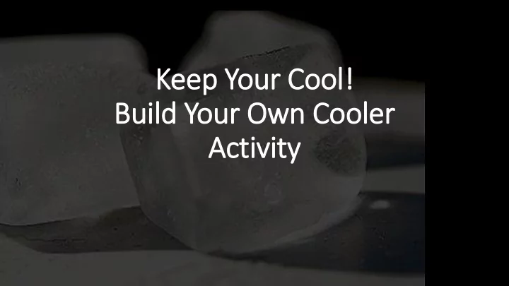 keep your cool