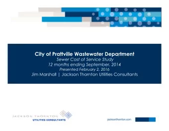 City of Prattville Wastewater Department  Sewer Cost of Service Study  12 months ending September,