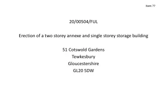 20/00504/FUL  Erection of a two storey annexe and single storey storage building  51 Cotswold