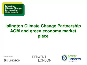 Islington Climate Change Partnership  AGM and green economy market place  Chairman of the ICCP