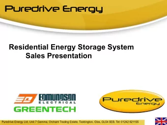 Puredrive Energy Puredrive Energy  Residential Energy Storage System  Sales Presentation  Puredrive