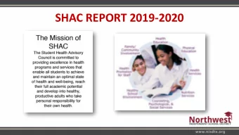 SHAC REPORT 2019-2020  Northwest ISD S chool H ealth A dvisory C ouncil  2019-2020  Sec. 28.004