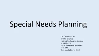 Special Needs Planning  Cox Law Group, Inc  Cynthia Cox, Esq.  cynthia@coxlawgroupinc.com