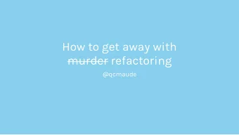 How to get away with  murder refactoring  @qcmaude  This is me  (and Chewbacca).  I work at  &amp;