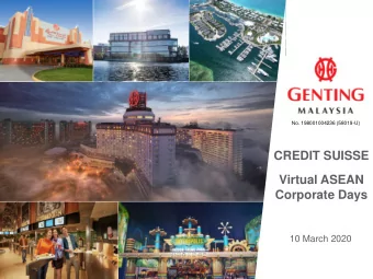 Virtual ASEAN  Corporate Days  10 March 2020  AGENDA  1  GROUP OVERVIEW  2  FINANCIAL HIGHLIGHTS  3