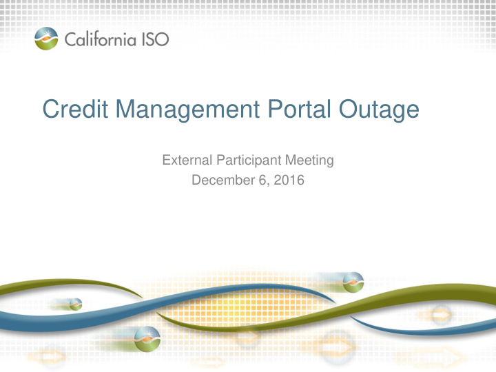 credit management portal outage