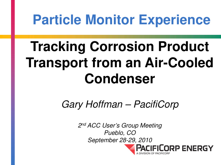 particle monitor experience tracking corrosion product