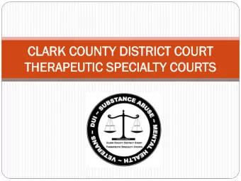 CLA  LARK  RK COU  OUNT  NTY  Y DI  DISTRICT  RICT COU  OURT  THE  HERAP  RAPEUTIC  EUTIC SPE