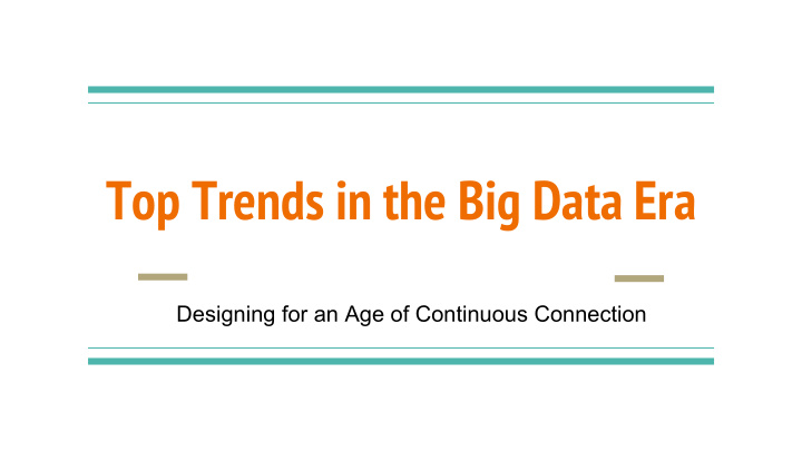 top trends in the big data era