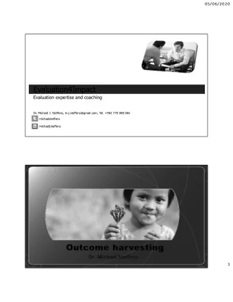 Evaluation4Impact  Evaluation expertise and coaching  Dr. Michael J. Steffens,
