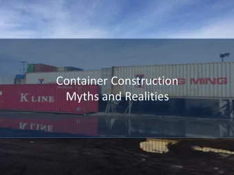 Container Construction  Myths and Realities  Myth 1:  Containers are Cheap  ICC Membership approved