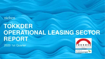TOKKDER  OPERATIONAL LEASING SECTOR  REPORT  2020 1st Quarter  CONTENT  Aim and Scope  Contract
