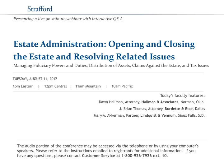 estate administration opening and closing the estate and